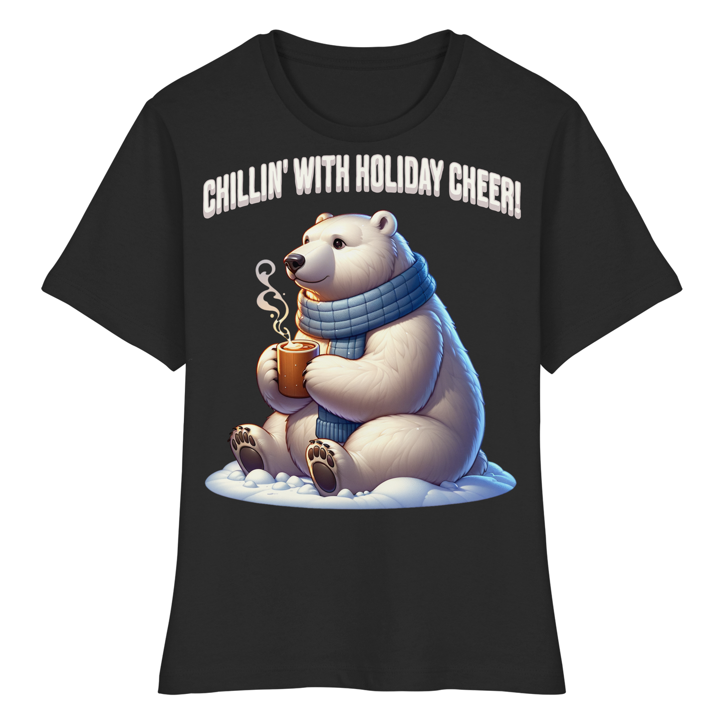 Chillin’ With Holiday Cheer Women’s Tee | Cute Polar Bear Holiday Shirt | Premium Cotton Blend,