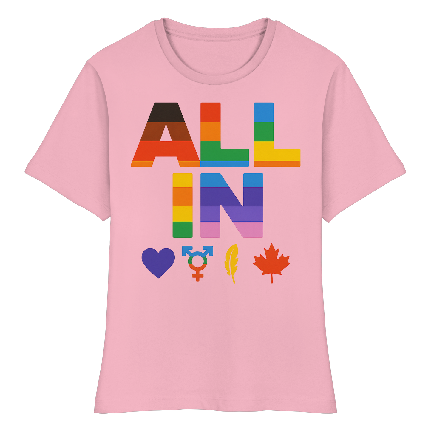 ALL IN Heart. Voice. Pride. - Feminine Fit Tee with Bold Heart