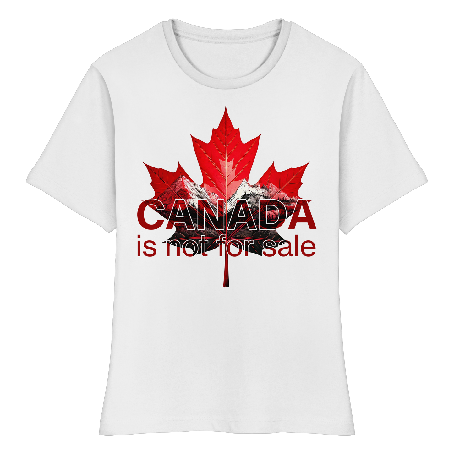 Women’s Favorite Tee “Canada is Not for Sale” – Red Maple Leaf and Mountains, Stylish Canada Shirt