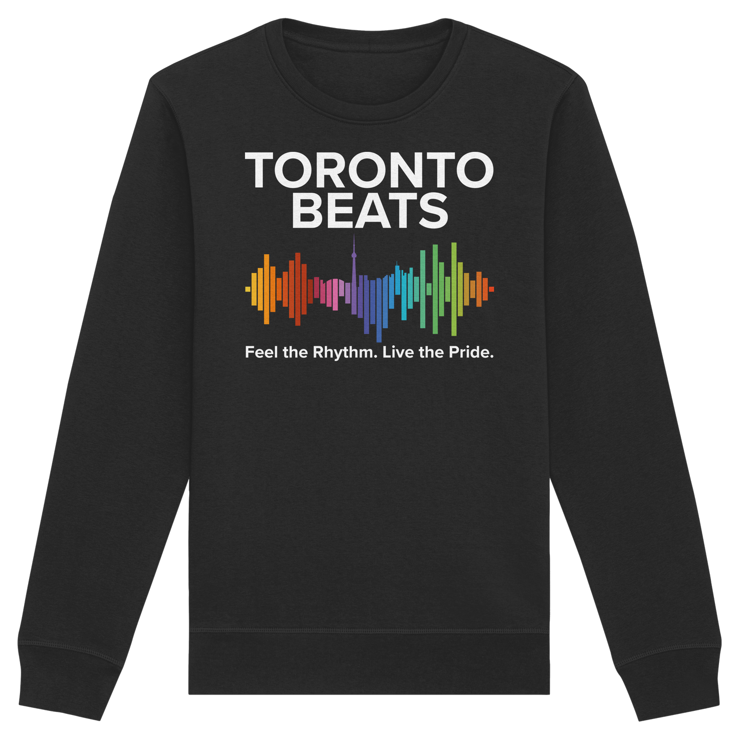Toronto Beats Pride Sweatshirt – Chill Days. Warm Soul.