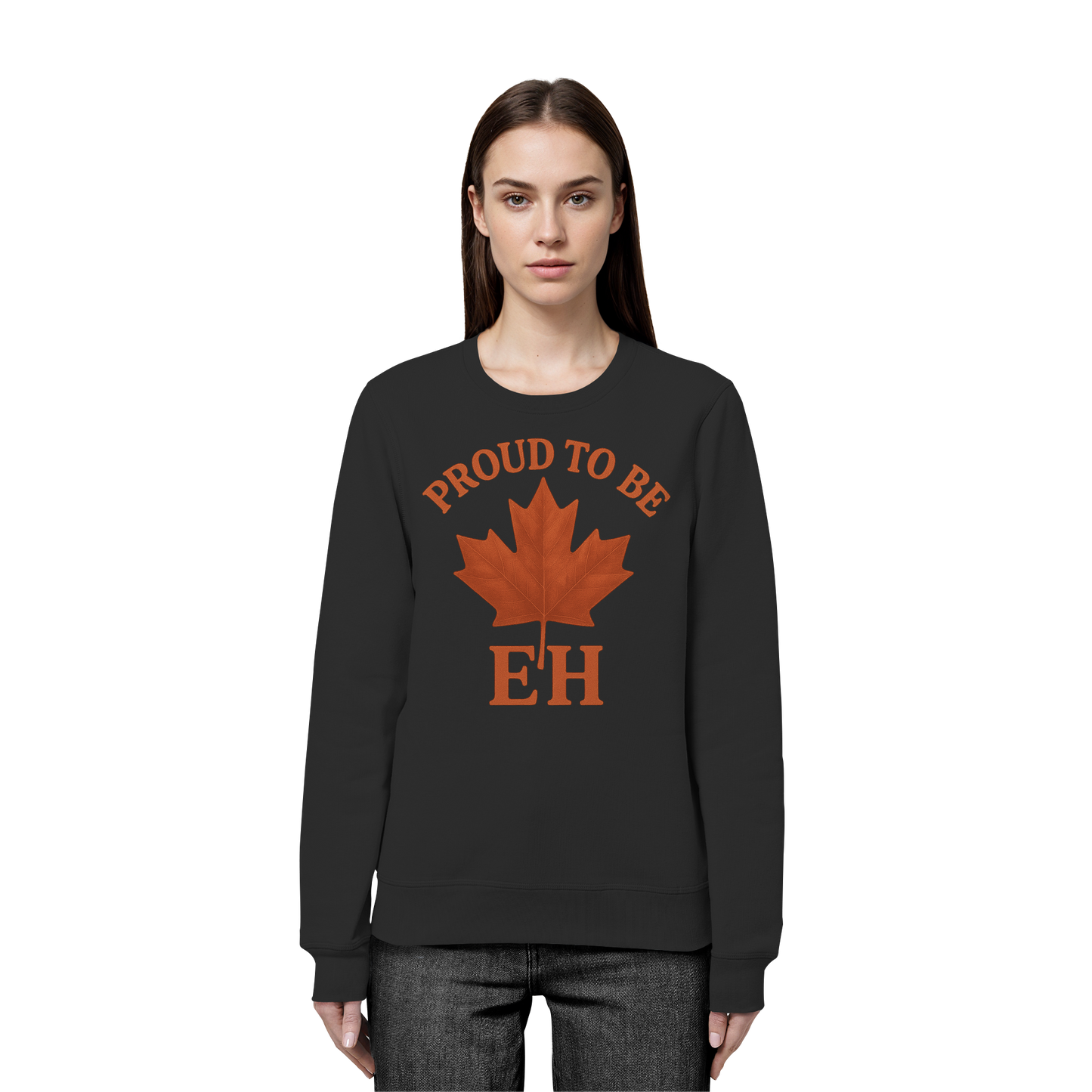Proud to be EH – Warm Sweatshirt for Proud Canadians