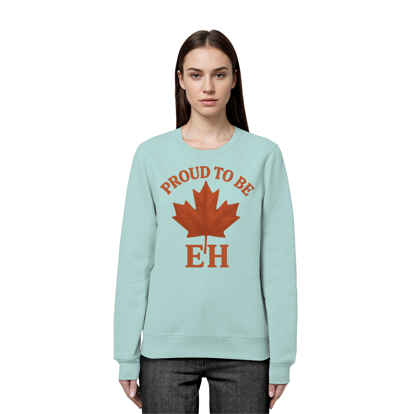 Proud to be EH – Warm Sweatshirt for Proud Canadians