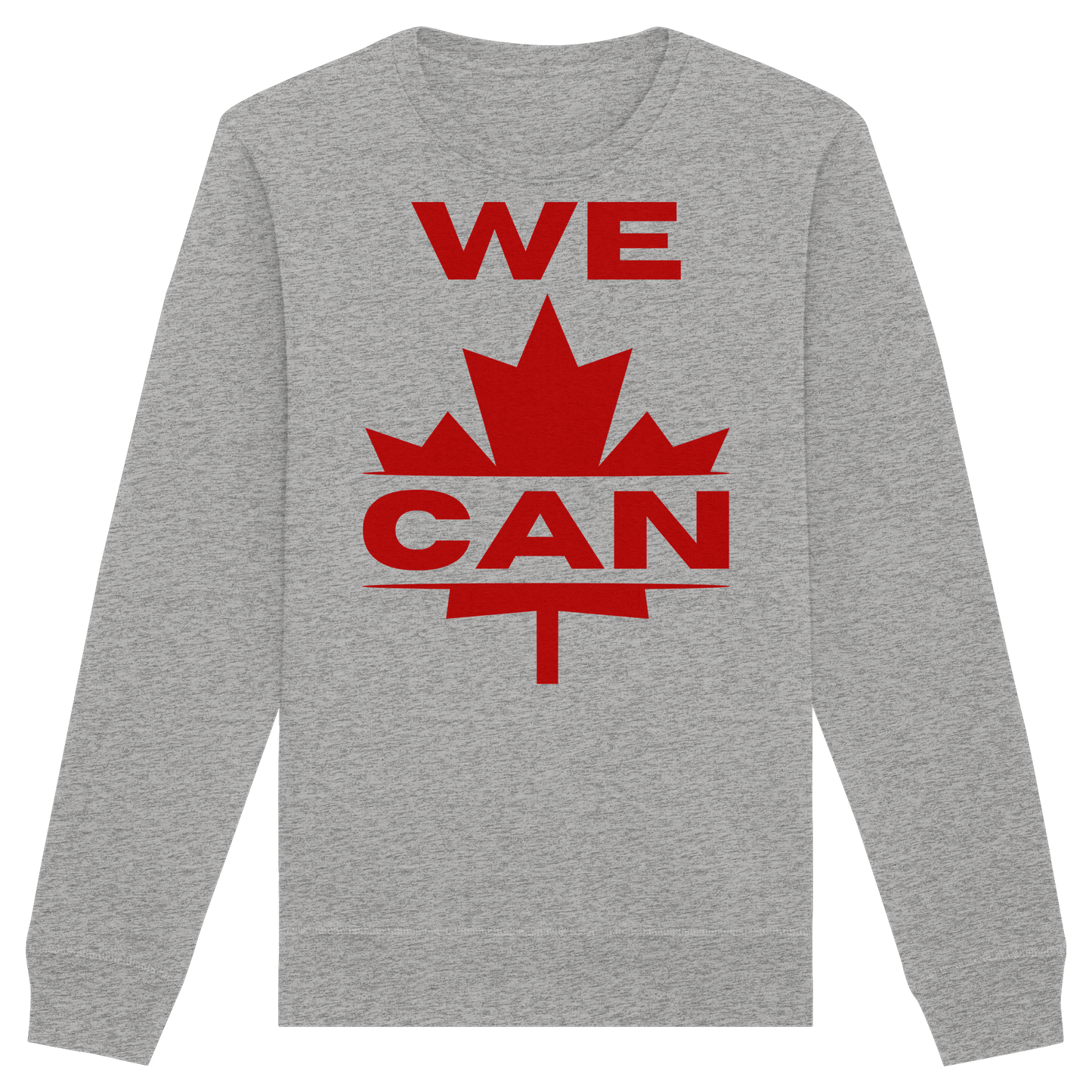 “We Can” with Maple Leaf Unisex Sweatshirt – Motivational Sweatshirt for Everyday Comfort, Canada Pride