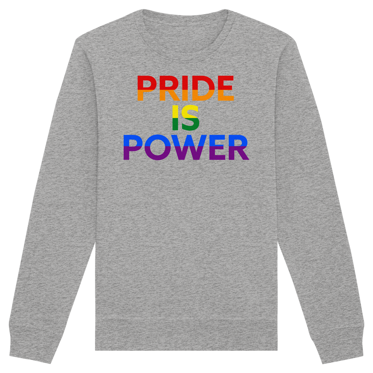 Pride Is Power – Warm Sweatshirt with Loud Love Energy