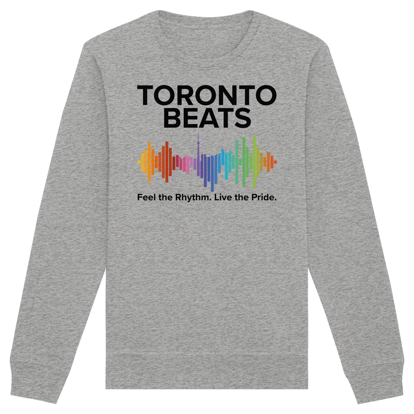 Toronto Beats Pride Sweatshirt – Chill Days. Warm Soul.