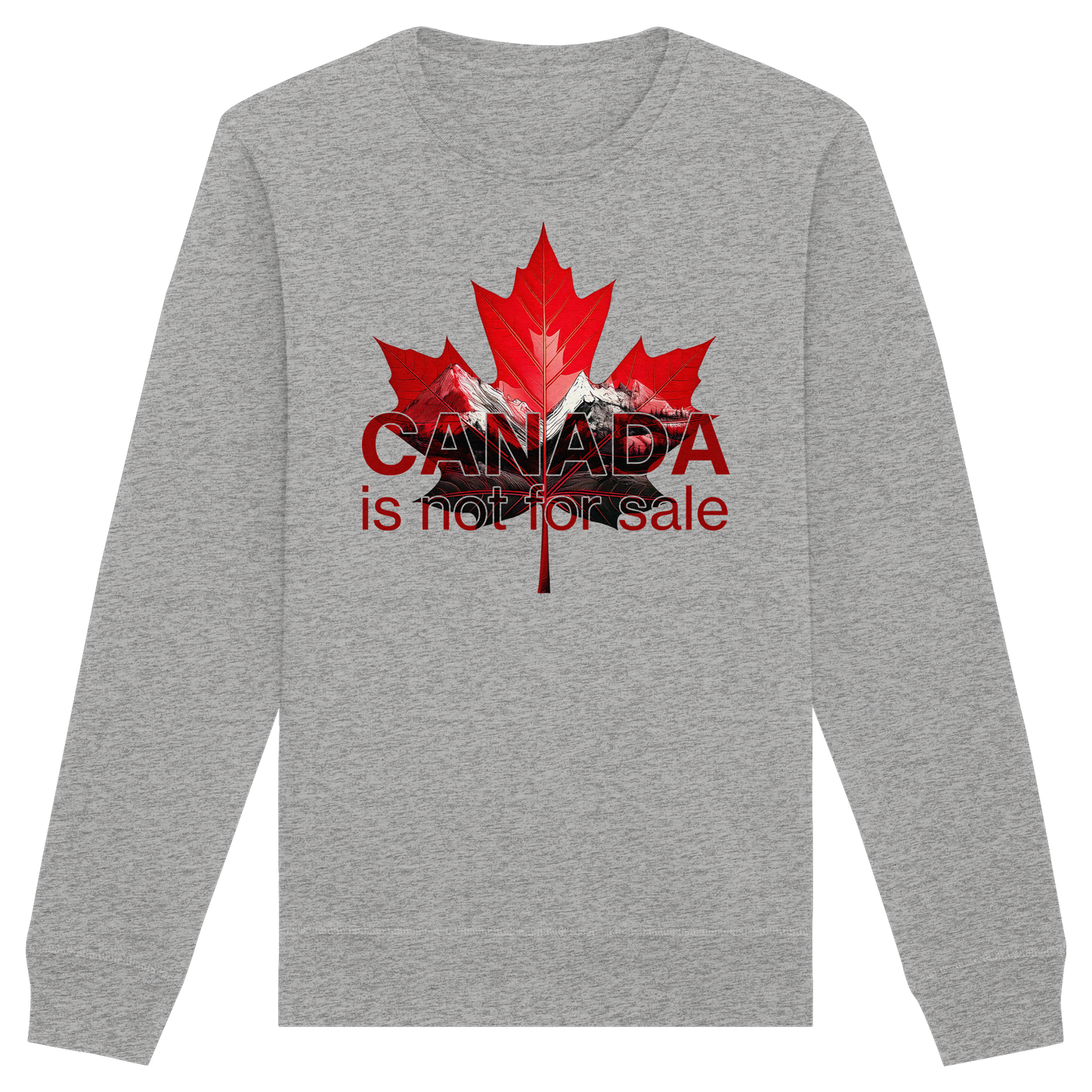 “Canada is Not for Sale” Sweatshirt - Red Maple Leaf and Mountains, Soft and Warm