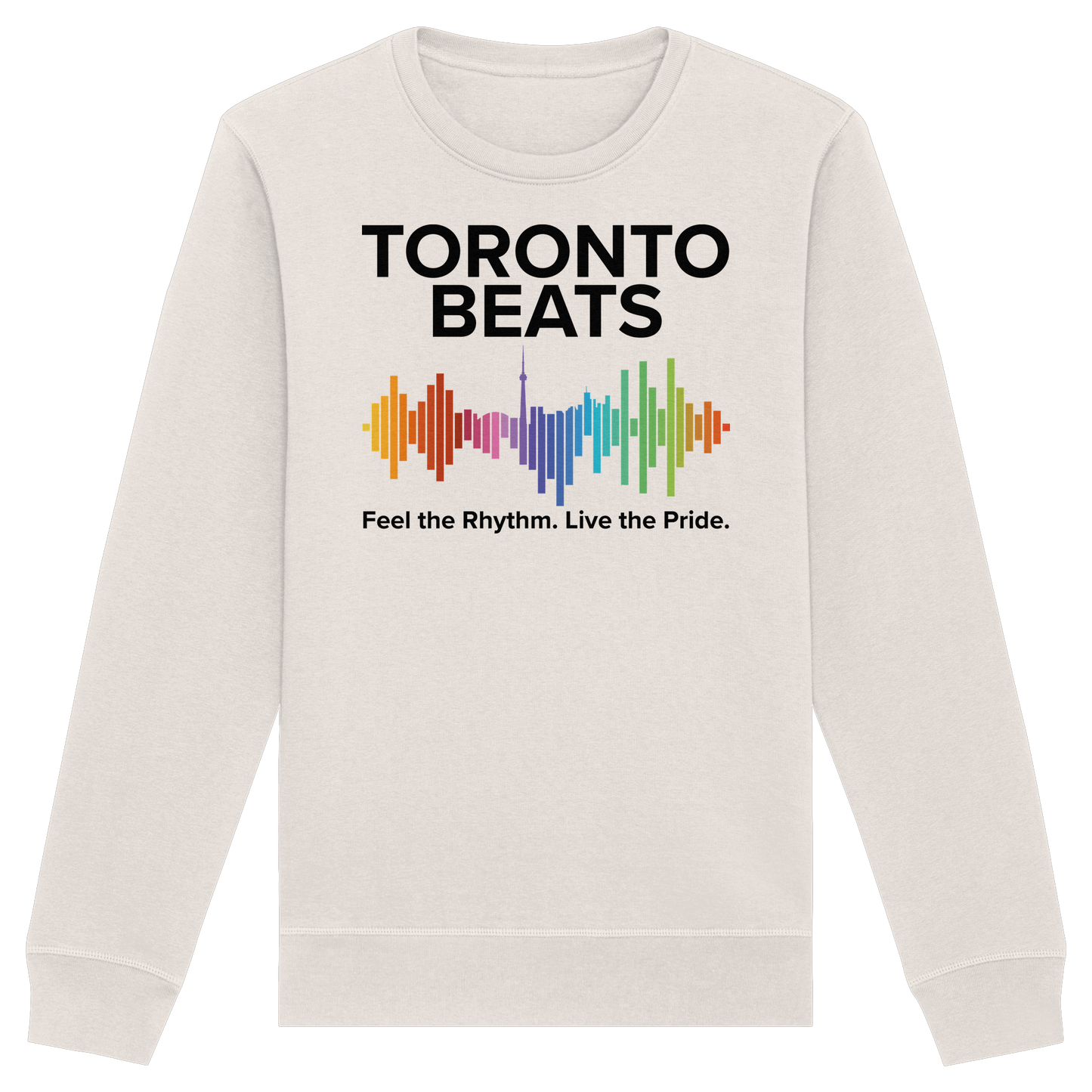 Toronto Beats Pride Sweatshirt – Chill Days. Warm Soul.
