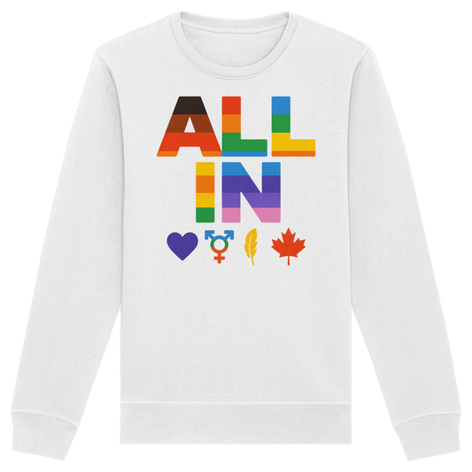 ALL IN Heart. Voice. Pride. - Pride Toronto Sweatshirt – Unisex Fit – Cozy & Bold