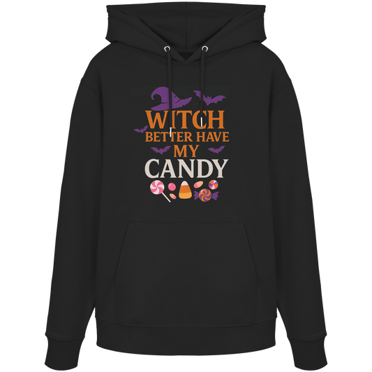 Witch Better Have My Candy – Halloween Hoodie | Funny & Cute Witch Costume Idea