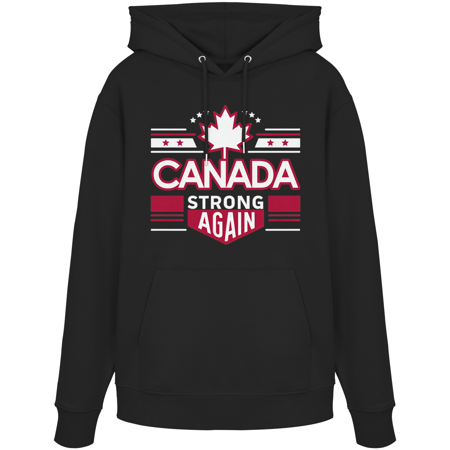 “Canada Strong Again” Unisex Hoodie – Wear Your Pride, Bold and Patriotic!