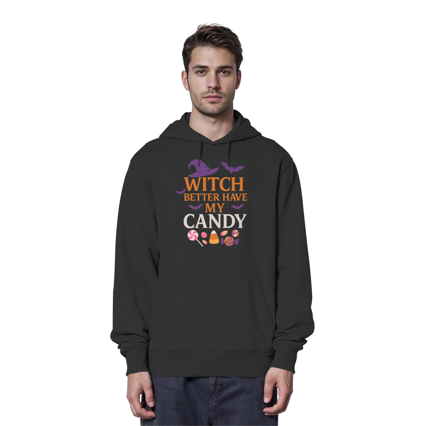 Witch Better Have My Candy – Halloween Hoodie | Funny & Cute Witch Costume Idea