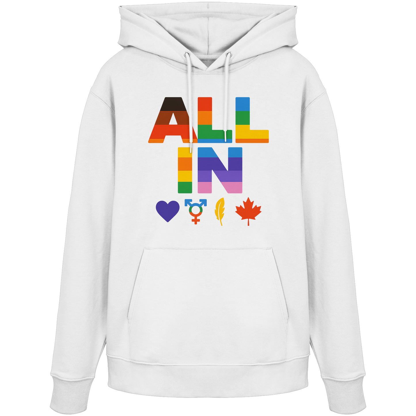 ALL IN Heart. Voice. Pride. - Warm & Cozy Pride Hoodie