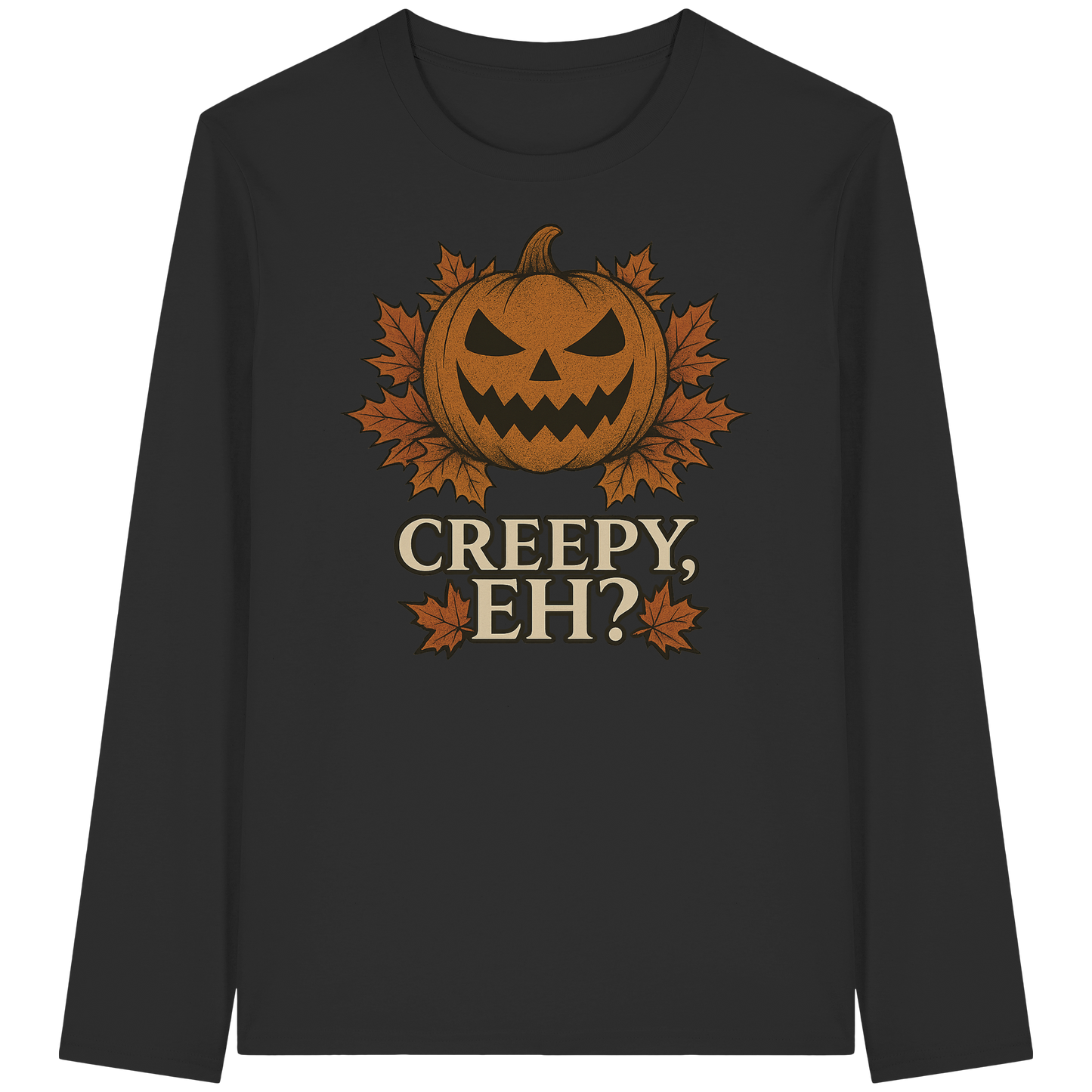 Creepy, Eh? – Long Sleeve Halloween Shirt - Canadian Pumpkin & Maple Leaf Design