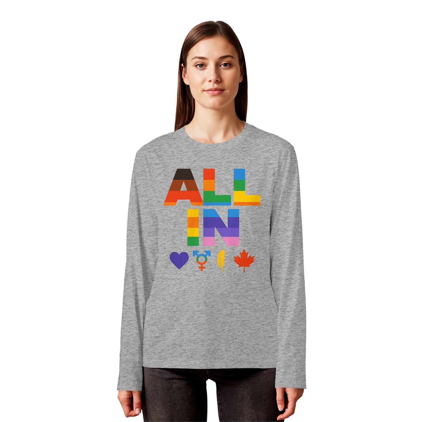 ALL IN Heart. Voice. Pride. - Light Long Sleeve for Loud Statements