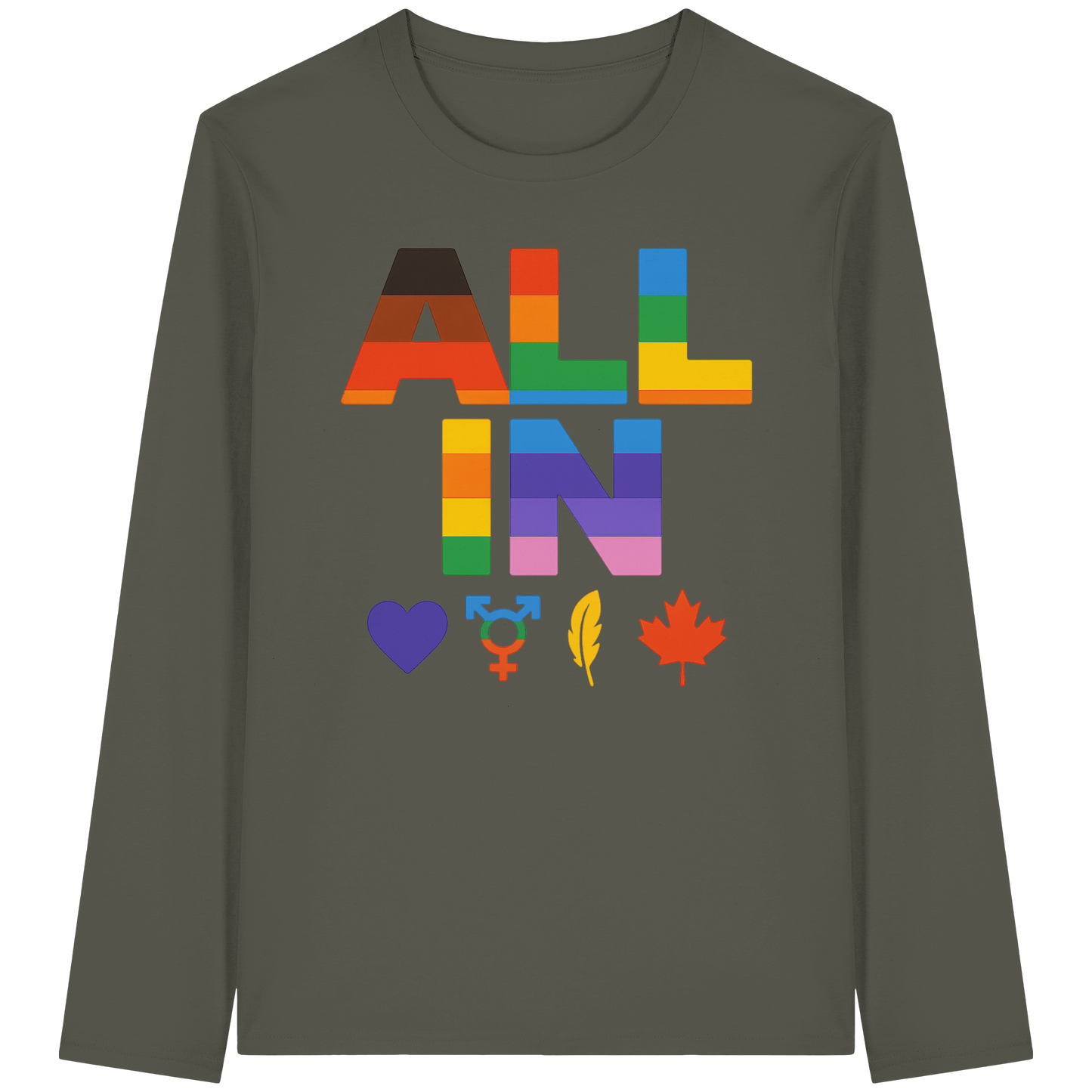 ALL IN Heart. Voice. Pride. - Light Long Sleeve for Loud Statements