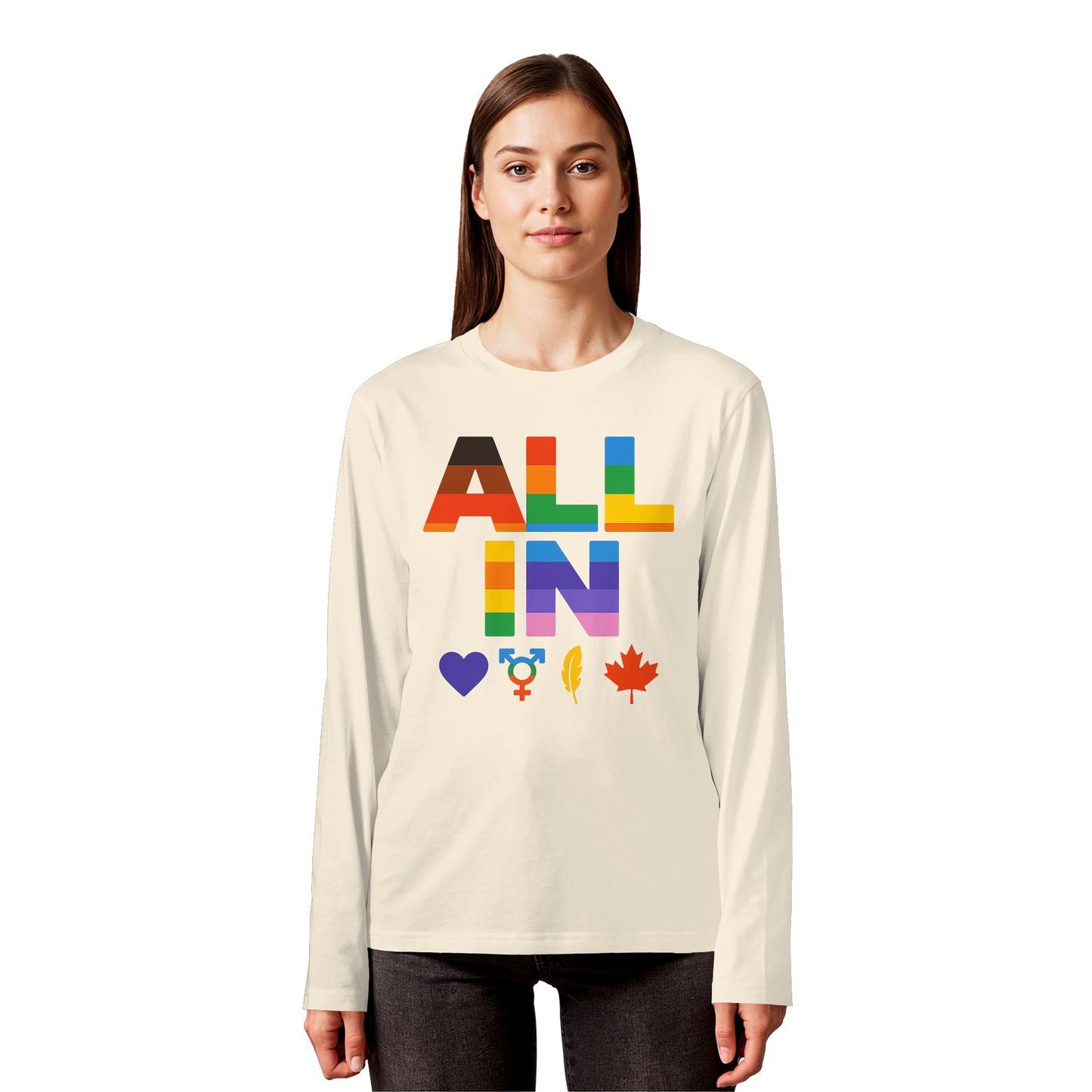 ALL IN Heart. Voice. Pride. - Light Long Sleeve for Loud Statements