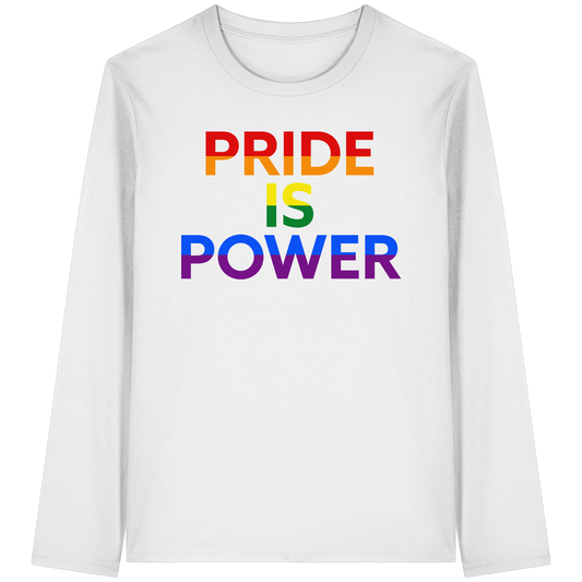 Pride Is Power – Long Sleeve Statement for Bold Days