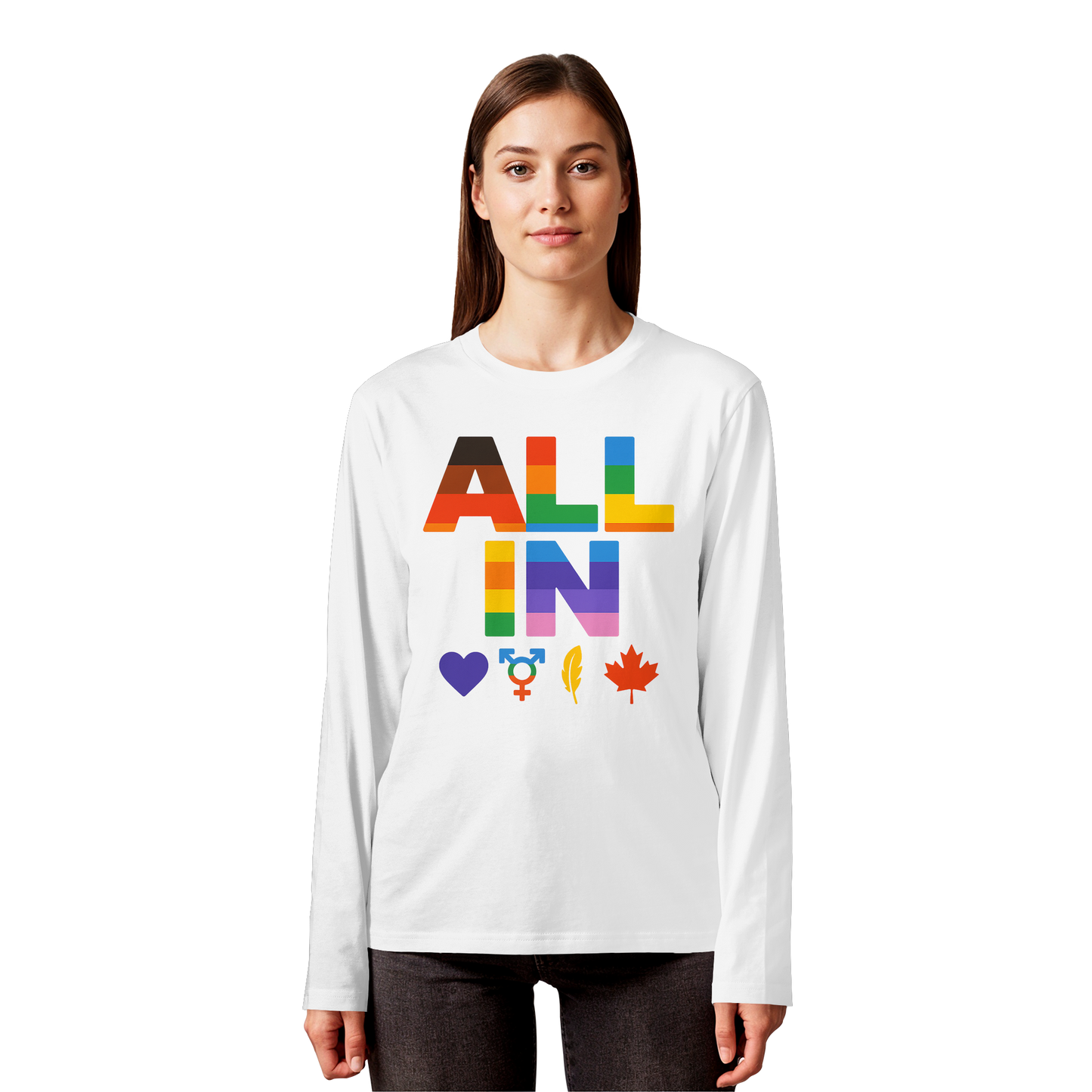 ALL IN Heart. Voice. Pride. - Light Long Sleeve for Loud Statements