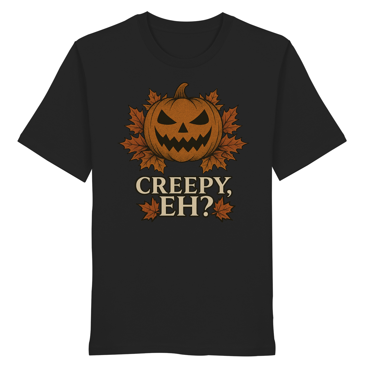 Creepy, Eh? – Canadian Humour Halloween T-Shirt for Fall Season