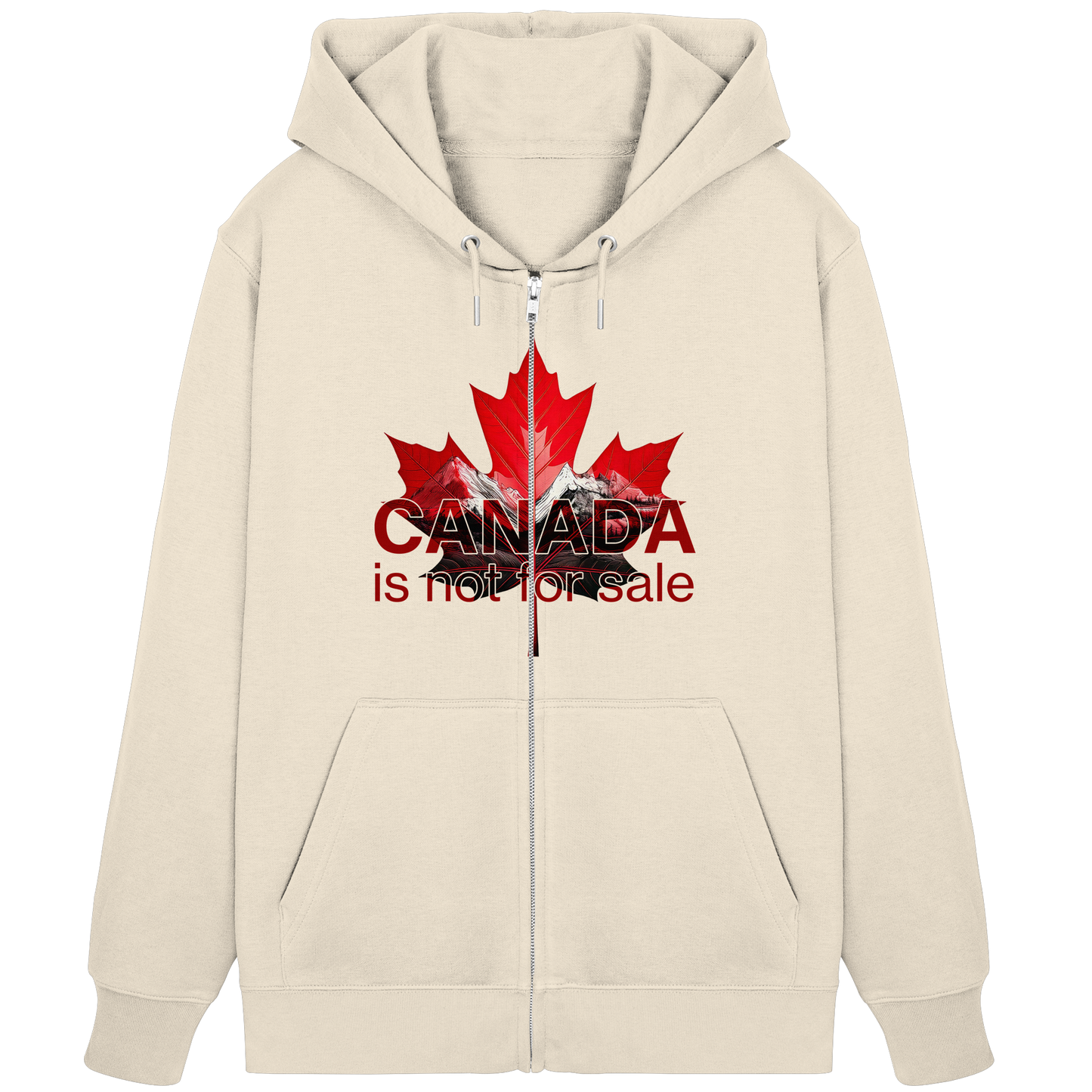 Zip Hoodie “Canada is Not for Sale” – Red Maple Leaf and Mountains, Cozy and Stylish Sweatshirt for Proud Canadians