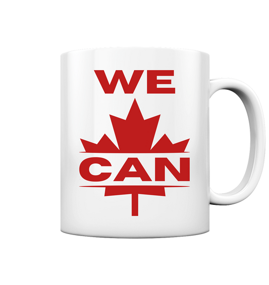 Canada Pride Ceramic Mug - "WE CAN"