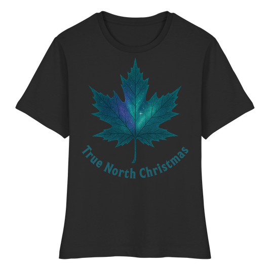 True North Christmas Women’s Tee | Maple Leaf Holiday Shirt | Premium Cotton Top