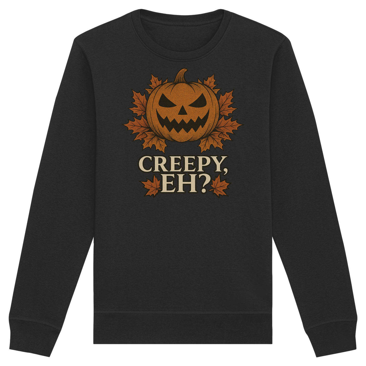 Creepy, Eh? – Cozy Halloween Sweatshirt - Funny Canadian Pumpkin Design