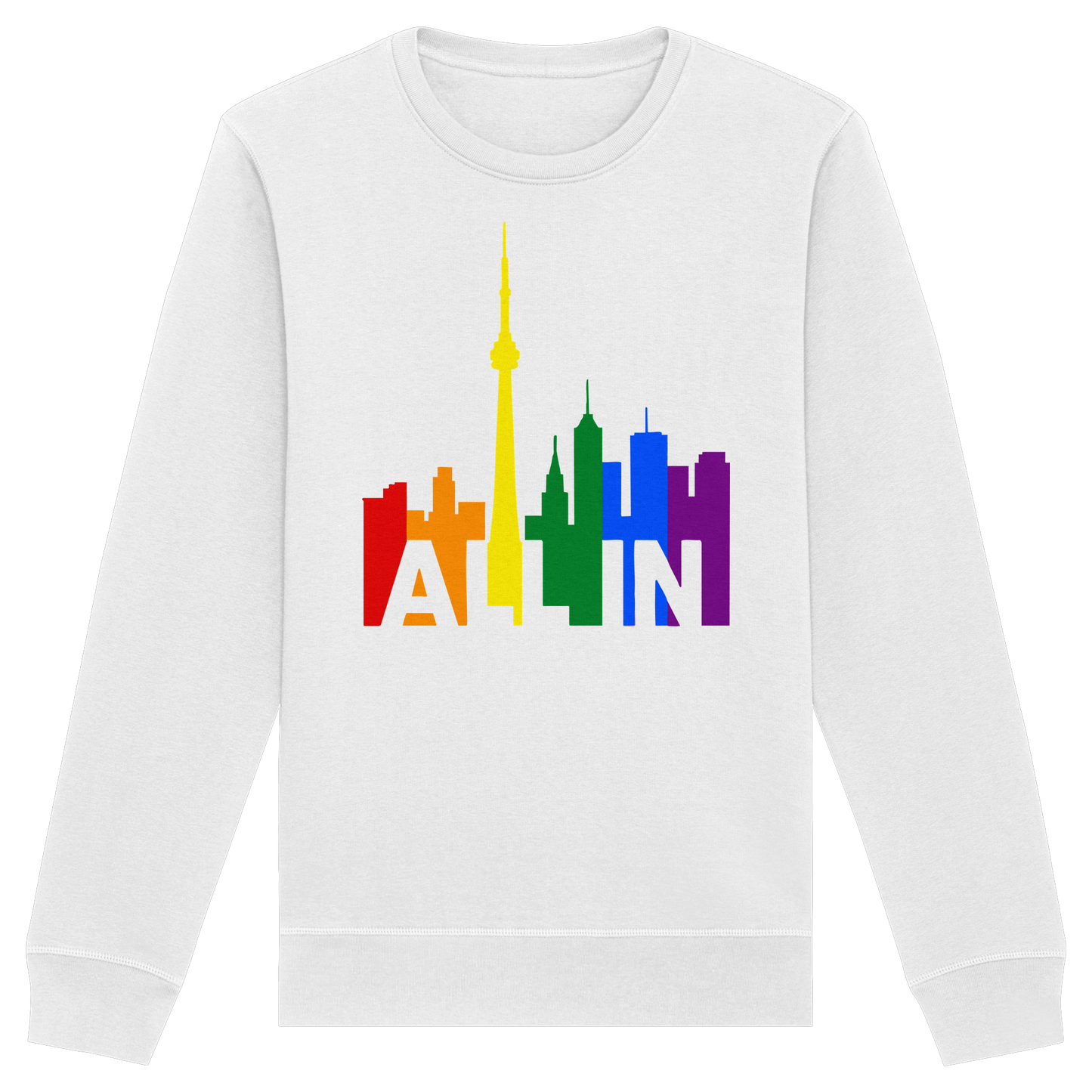 ALL IN – Pride Toronto Sweatshirt – Unisex Fit – Cozy & Bold