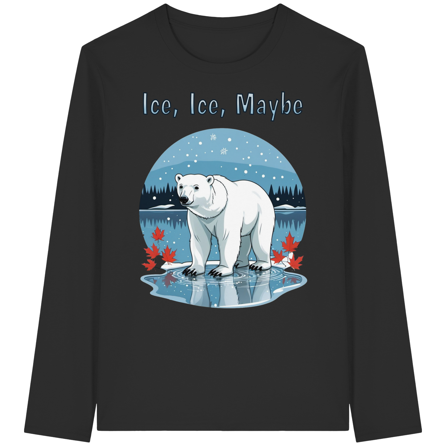 Ice Ice Maybe Long Sleeve | Polar Bear Christmas Shirt | Premium Cotton Top