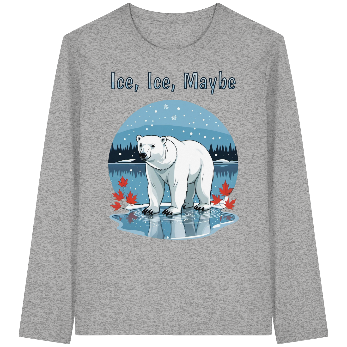 Ice Ice Maybe Long Sleeve | Polar Bear Christmas Shirt | Premium Cotton Top