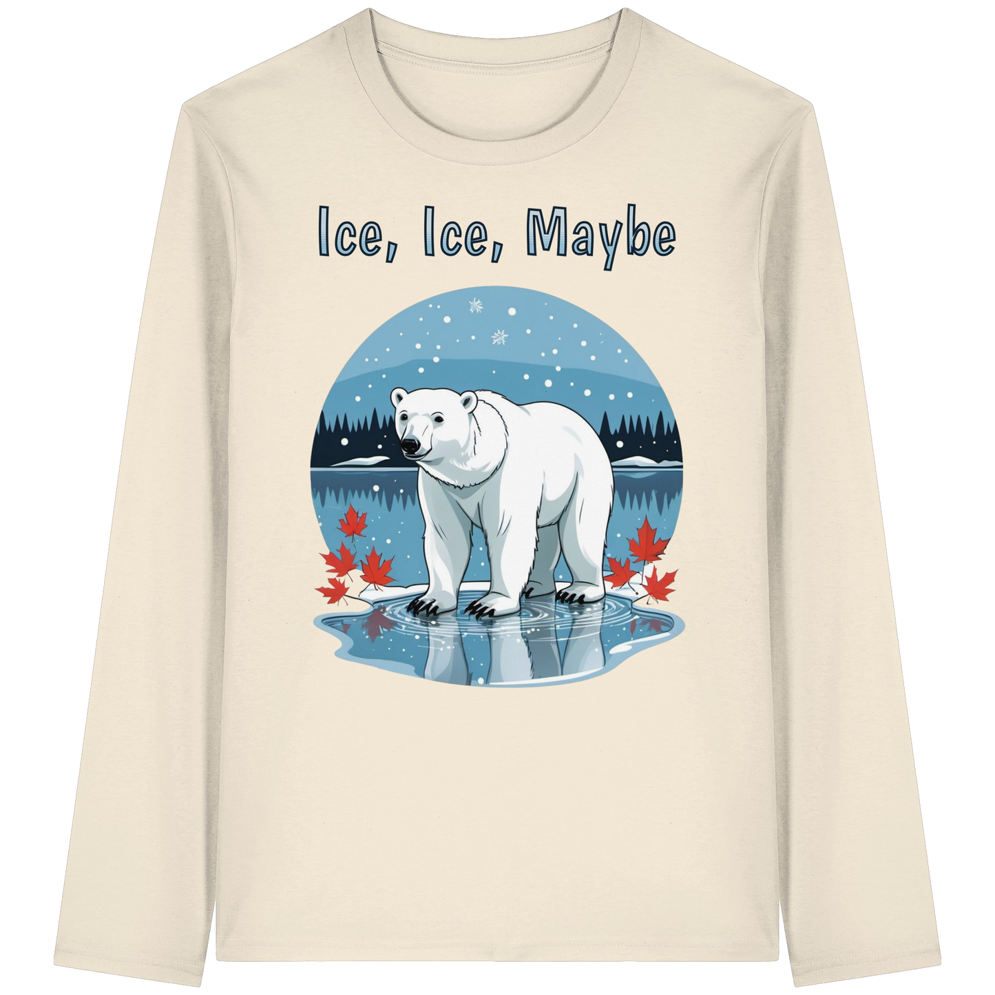 Ice Ice Maybe Long Sleeve | Polar Bear Christmas Shirt | Premium Cotton Top