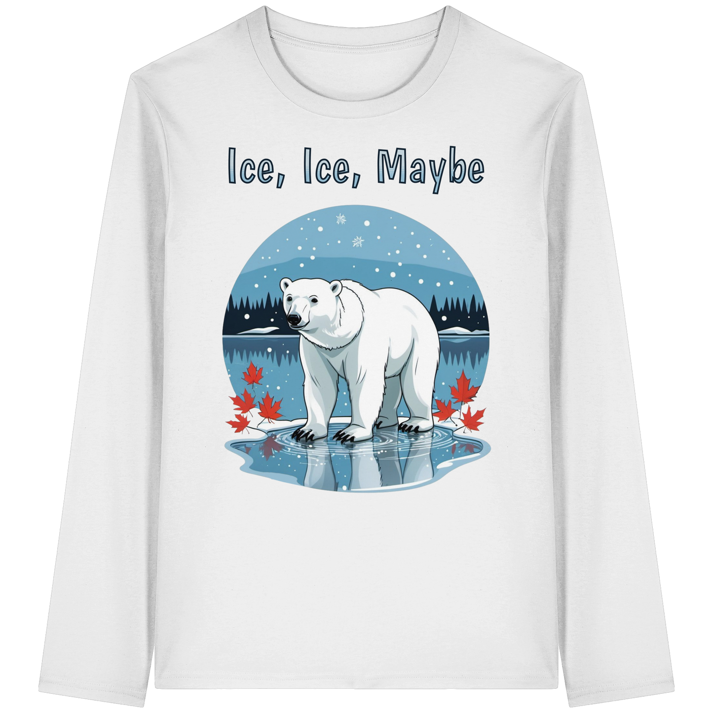 Ice Ice Maybe Long Sleeve | Polar Bear Christmas Shirt | Premium Cotton Top