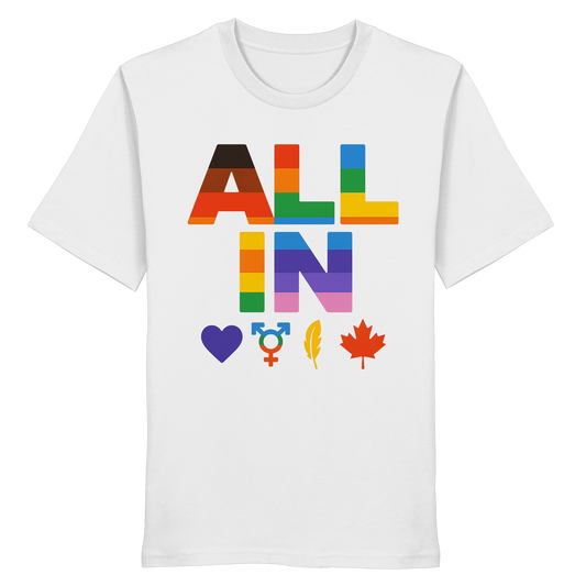 ALL IN Heart. Voice. Pride. - Premium Unisex T-Shirt - Bold Pride Statement for Everyone